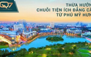 Chuỗi tiện ích dự án Q7 Boulevard
