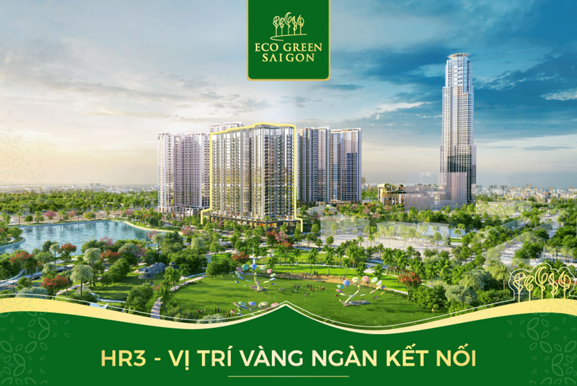 Toà HR3 Eco Green Saigon là toà đẹp nhất với vị trí vàng ngay trong khu Eco