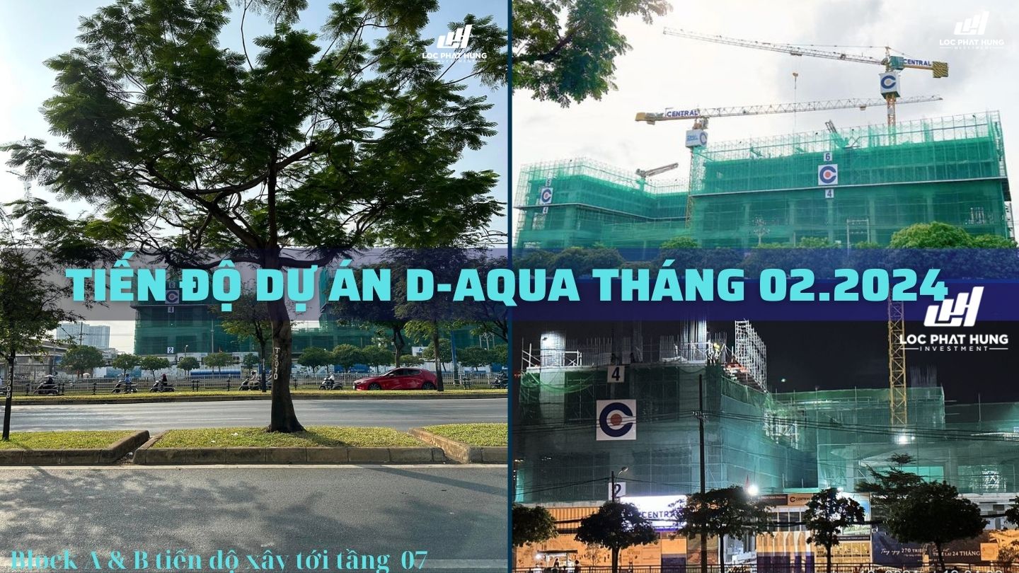 Tiến độ xây dựng D-Aqua Tháng 01.2024