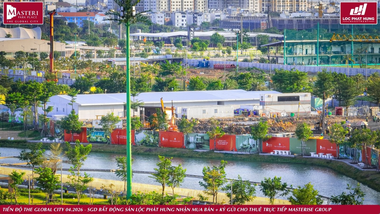 Tiến độ thực tế dự án The Global City ngày 03.04.2026