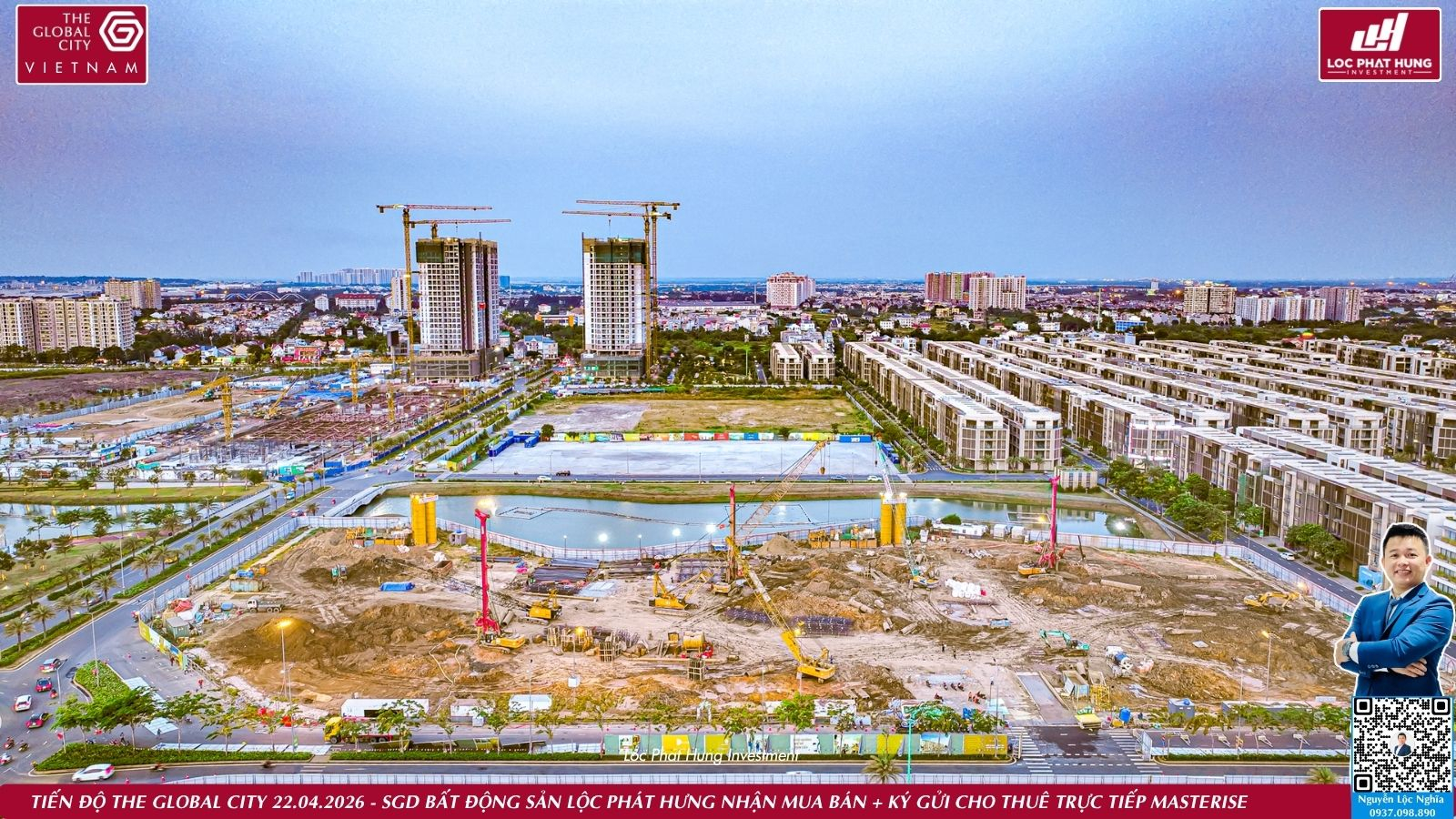 Cập nhật tiến độ thi công thực tế toàn cảnh dự án The Global City Quận 2 ngày 22.04.2026 - Mr. Nghĩa Lộc Phát Hưng.