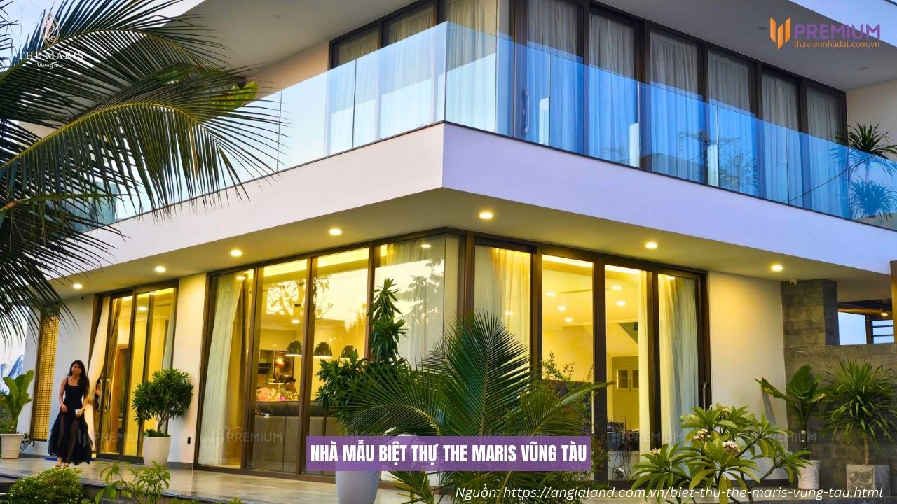 Nhà mẫu biệt thự The Maris Vũng Tàu
