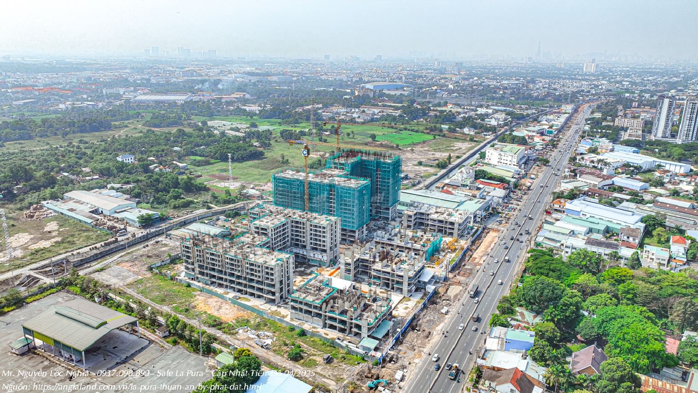 Tiến độ Xây Dựng Dự án La Pura Tháng 04/2025