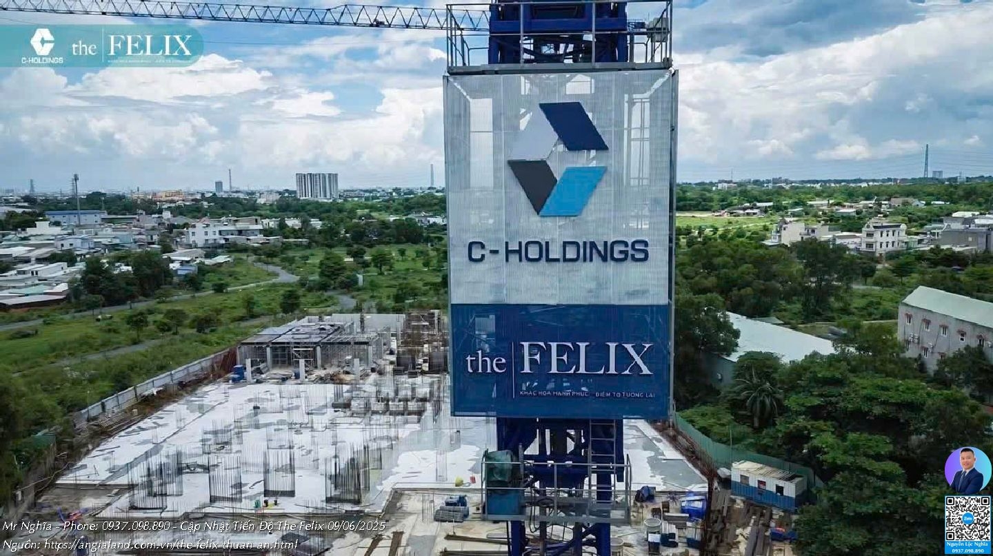 Tiến độ Xây Dựng The Felix C Holdings 09 06 2025