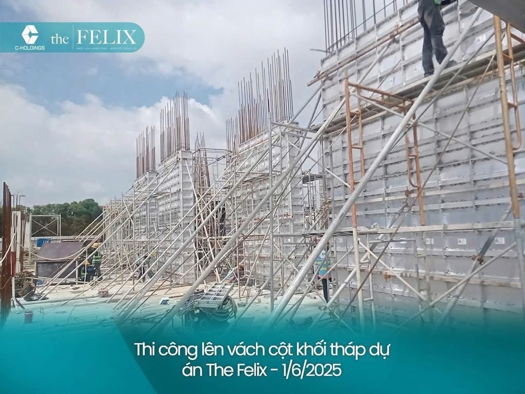 Tiến độ Xây Dựng Chung Cư The Felix Bình Dương 01/06/2025