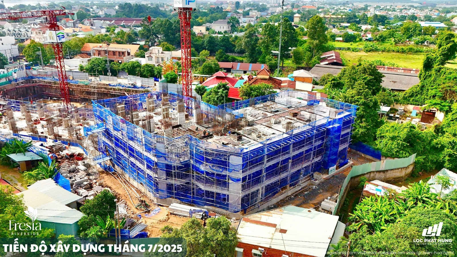 Tiến độ xây dựng tháng 7/2025 dự án Fresia Riverside Biên Hoà 
