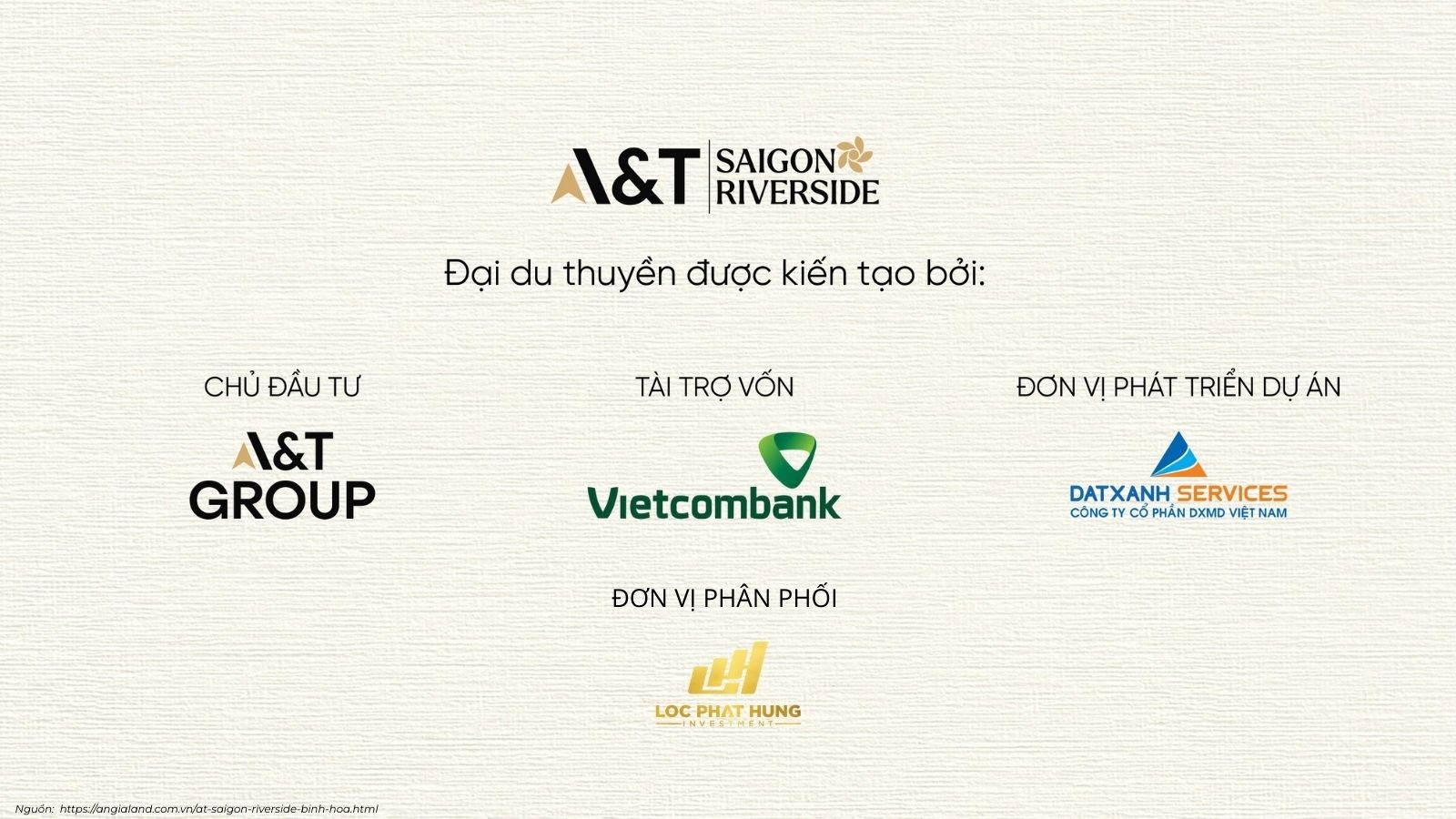 Chủ đầu tư dự án A&T Saigon Riverside phường Bình Hoà