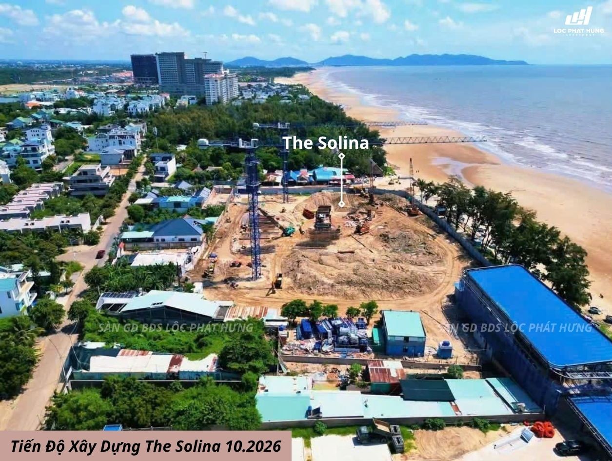 Tiến Độ Xây Dựng Tháng 10.2026 Dự Án The Solina Vũng Tàu