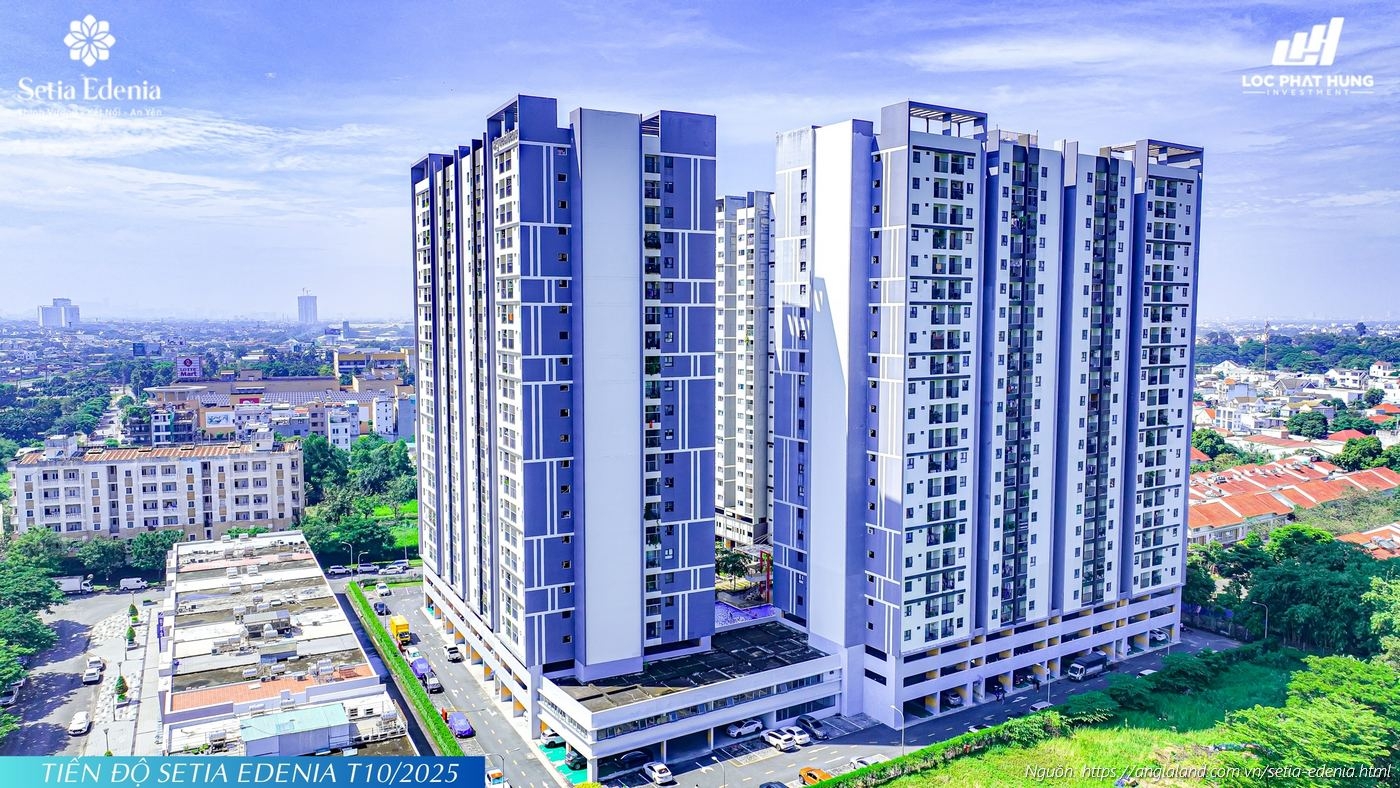 Cập nhật tiến độ xây dựng tháng 10/2025 dự án Setia Edenia, Phường Lái Thiêu, TP. Hồ Chí Minh