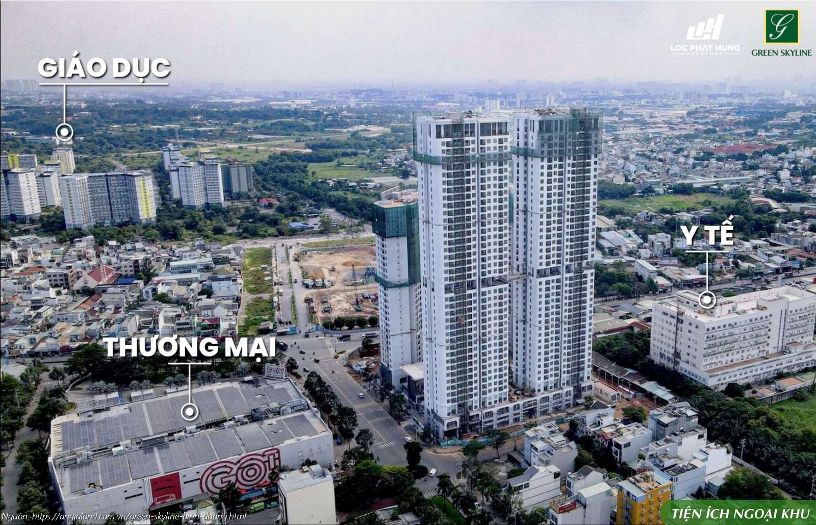 Hệ thống tiện ích Y tế - Giáo dục - Thương mại hoàn hảo bao quanh dự án Green Skyline Dĩ An (Bệnh viện Hoàn Mỹ - Làng Đại Học - Siêu thị GO!)