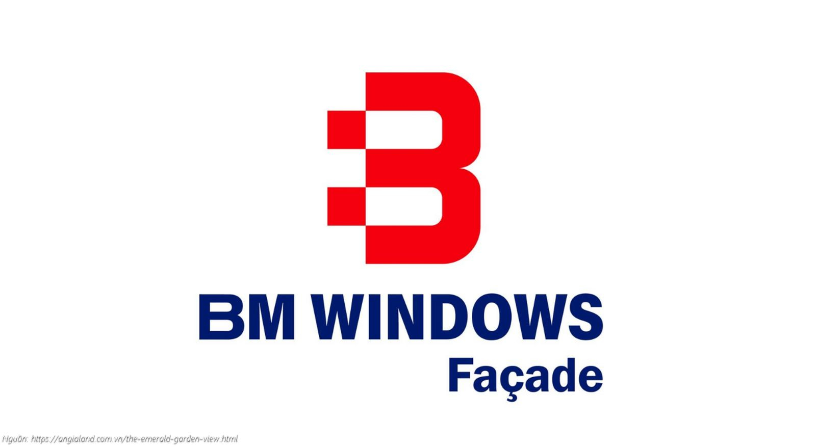 Logo BM Windows - Nhà thầu thi công nhôm kính và mặt dựng Façade uy tín tại dự án The Emerald Garden View