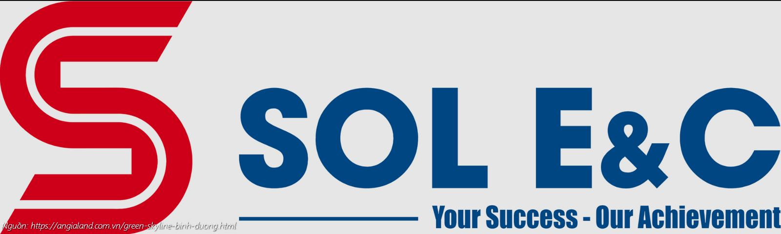 SOL E&C - Top đầu nhà thầu xây dựng uy tín nhất Việt Nam, đối tác chiến lược của TBS Land tại Green Skyline.