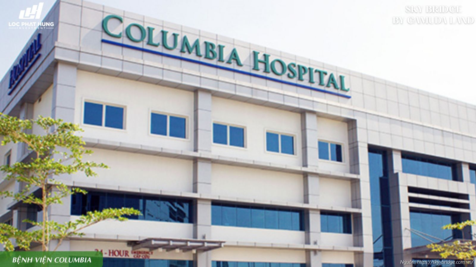 Tiện ích ngoại khu - Bệnh viện Columbia dự án Skybridge