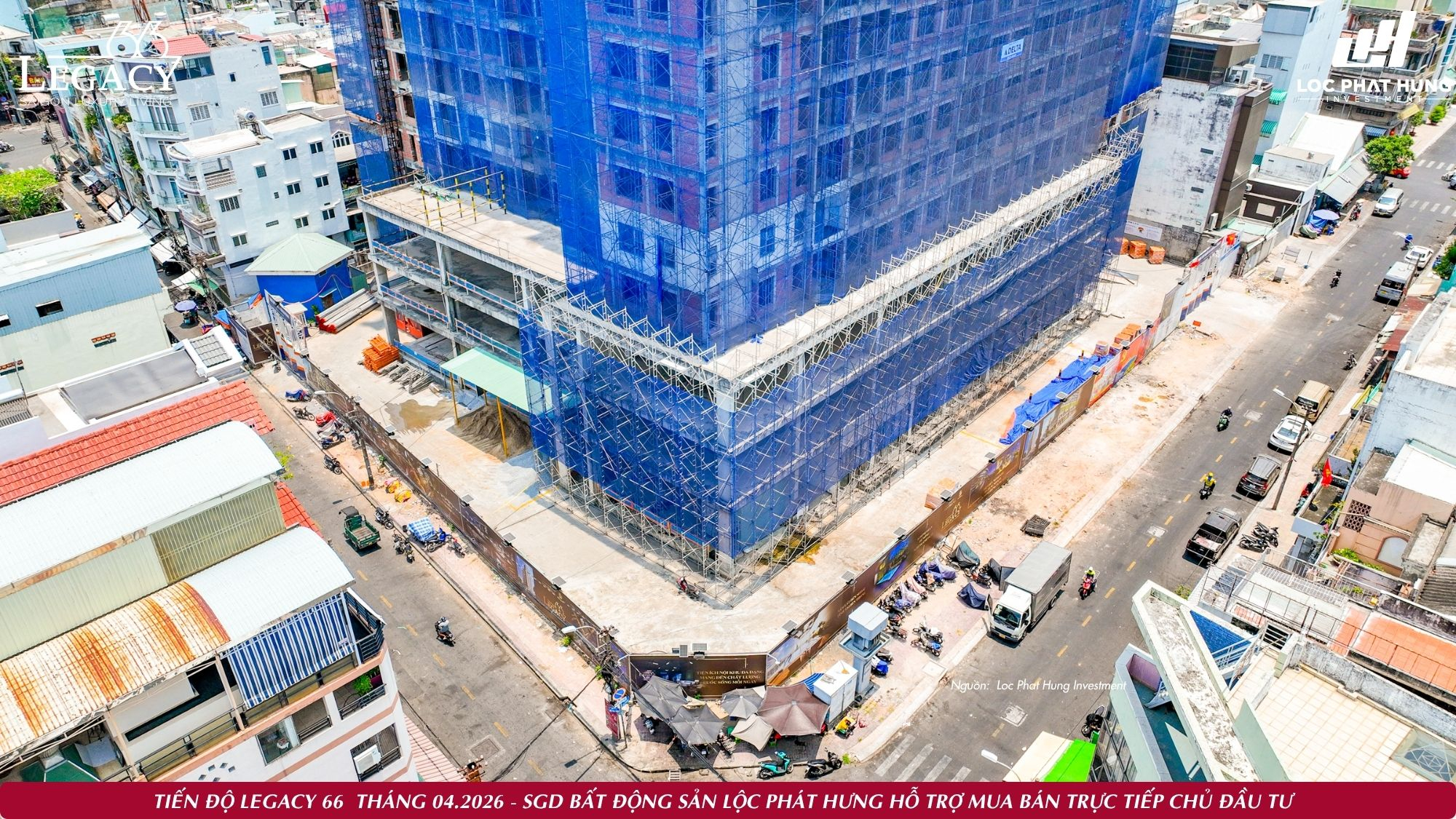 Cập Nhật Tiến Độ Xây Dựng Dự Án Legacy 66 Mới Nhất Tháng 04/2026