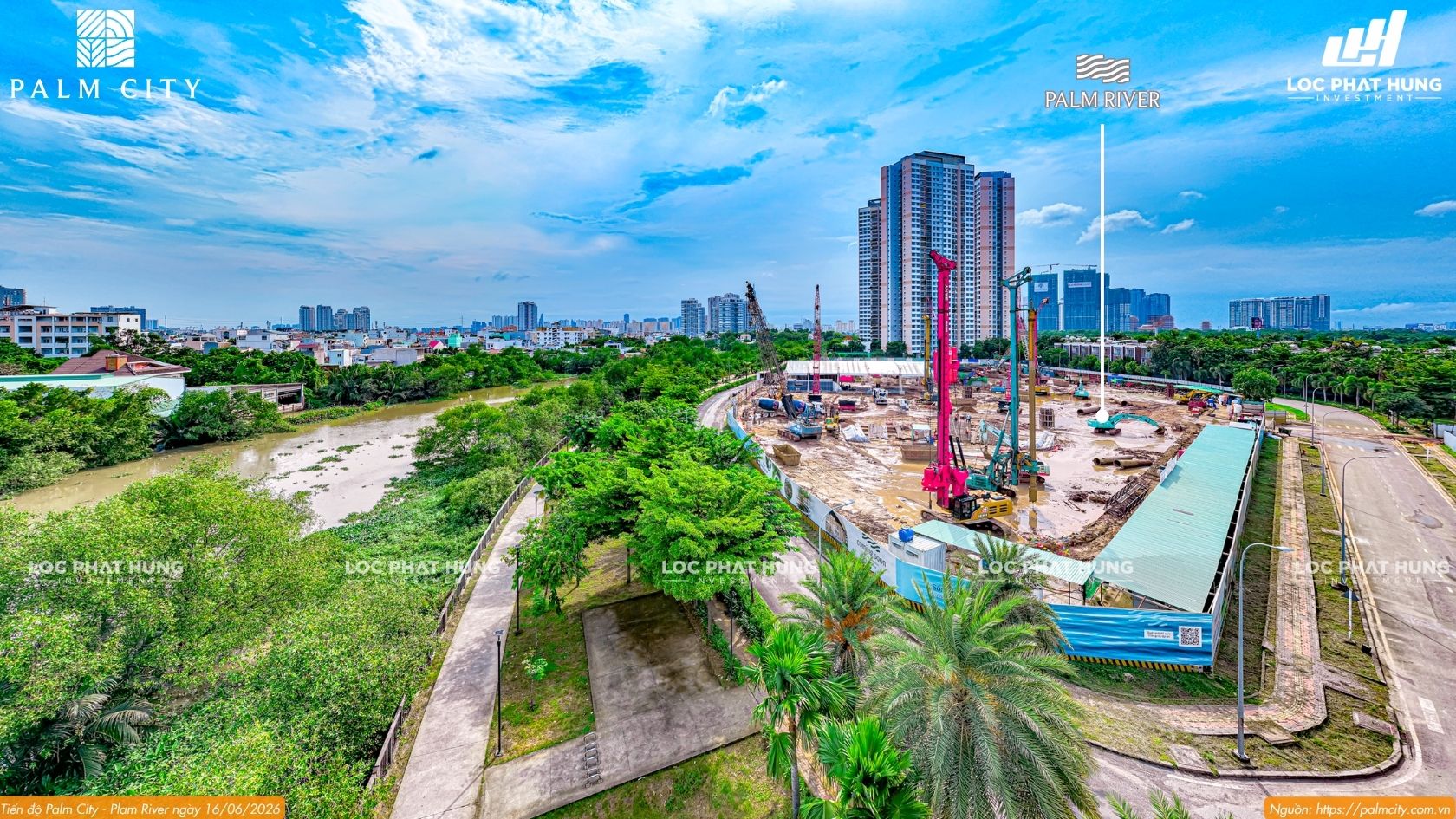 Tiến độ xây dựng phân khu Palm River dự án khu đô thị Palm City cập nhật ngày 16/06/2026