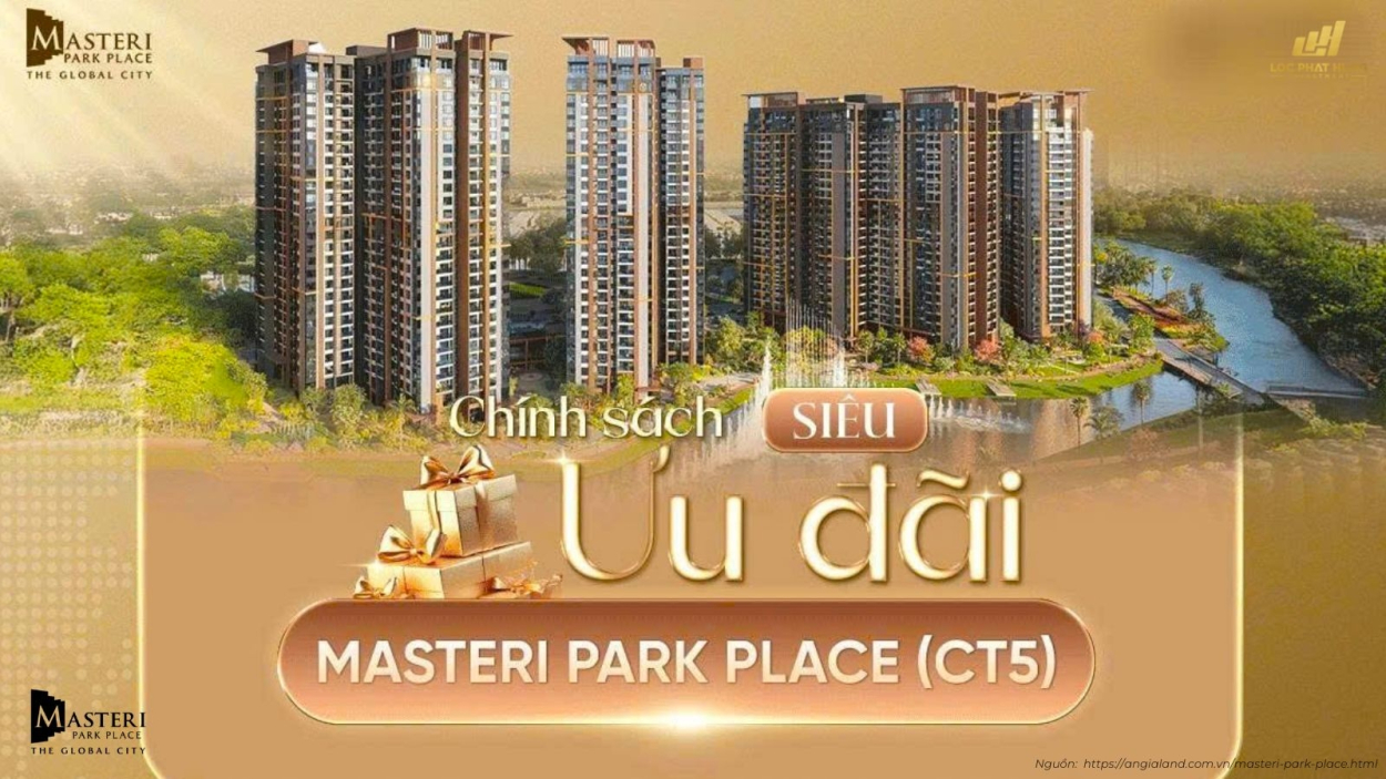 Chính sách ưu đãi cho khách hàng dự án Masteri Park Place