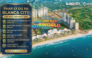 Thông tin pháp lý khu đô thị biển Sun Group Vũng Tàu cập nhật 2026